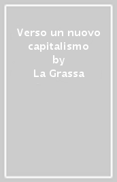 Verso un nuovo capitalismo