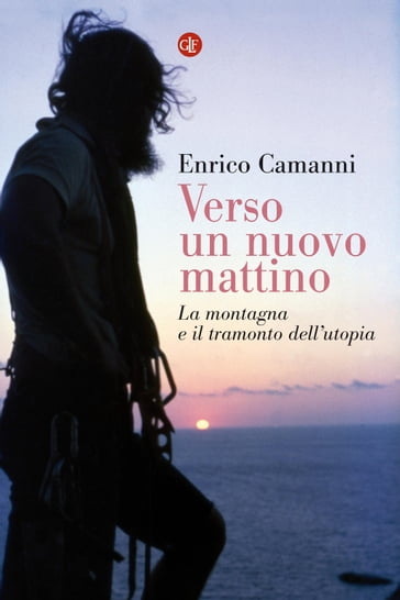 Verso un nuovo mattino - Enrico Camanni