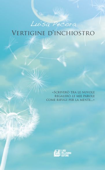 Vertigine d'inchiostro - LUISA PECORA