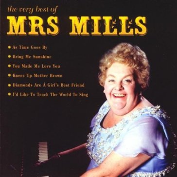 Very best of - MRS. MILLS