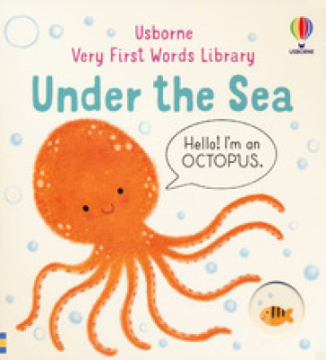 Very first words library. Under the sea - Matthew Oldham