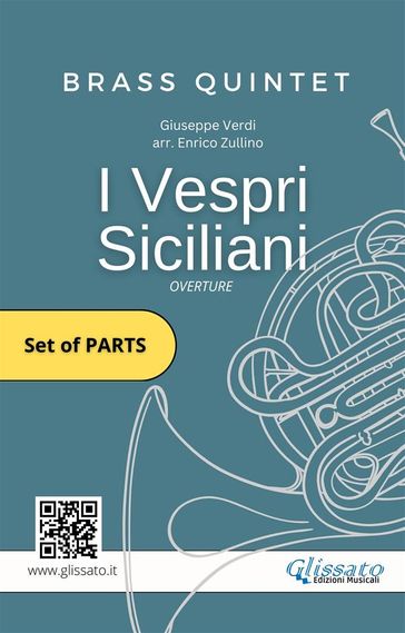 I Vespri Siciliani - Brass Quintet (parts) - Giuseppe Verdi - Enrico Zullino - Brass Series Glissato