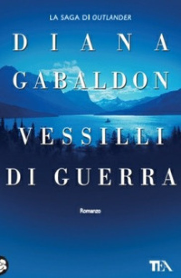 Vessilli di guerra - Diana Gabaldon