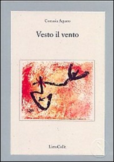 Vesto il vento - Comasia Aquaro