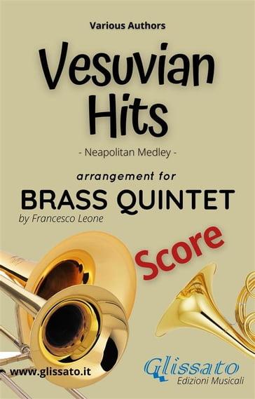 Vesuvian Hits Medley - Brass Quintet (score) - Francesco Leone - Various Authors