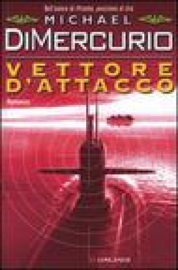 Vettore d'attacco - Michael DiMercurio