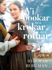 Vi bookar och krokar och rothar