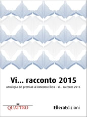 Vi racconto 2015