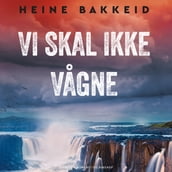 Vi skal ikke vagne