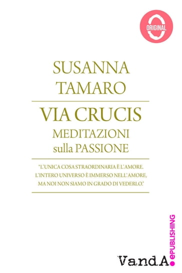 Via Crucis - Susanna Tamaro