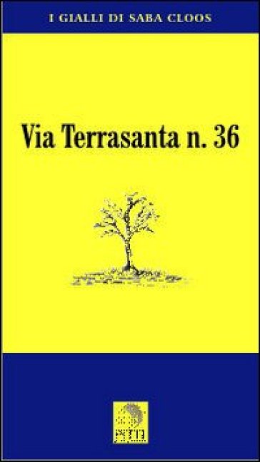 Via Terrasanta n. 36 - Saba Cloos