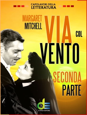 Via col vento - Margaret Mitchell