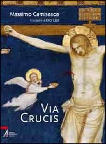 Via crucis - Massimo Camisasca