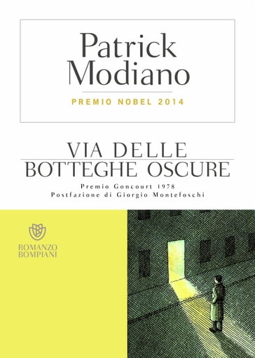 Via delle botteghe oscure - Giorgio Montefoschi - Patrik Modiano