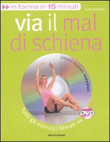 Via il mal di schiena. Con DVD - Suzanne Martin