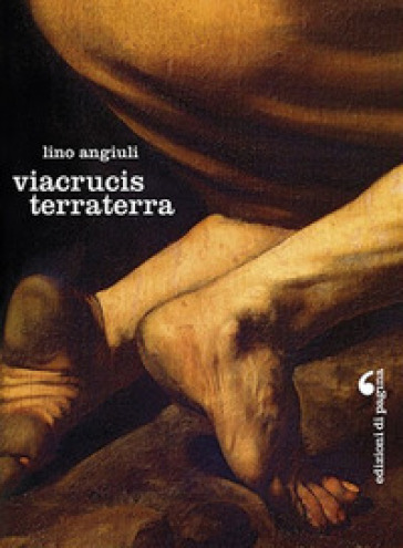 Viacrucis terraterra - Lino Angiuli