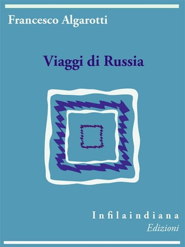 Viaggi di Russia - Francesco Algarotti