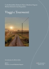 Viaggi e tourmenti