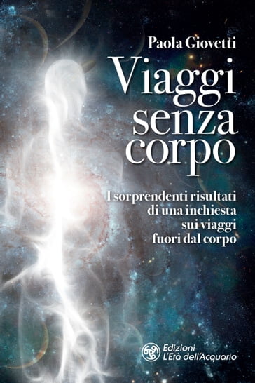 Viaggi senza corpo - Paola Giovetti