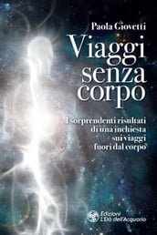 Viaggi senza corpo