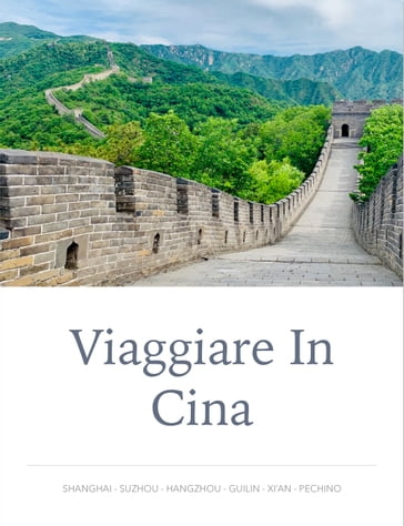 Viaggiare in Cina - Giulio Mollica