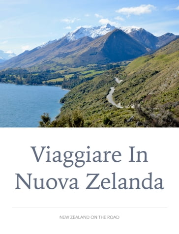 Viaggiare in Nuova Zelanda - Giulio Mollica