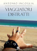 Viaggiatori distratti