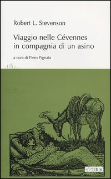 Viaggio nelle Cévennes in compagnia di un asino - Robert Louis Stevenson