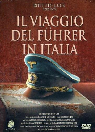 Il Viaggio Del Fuhrer In Italia - Leonardo Tiberi