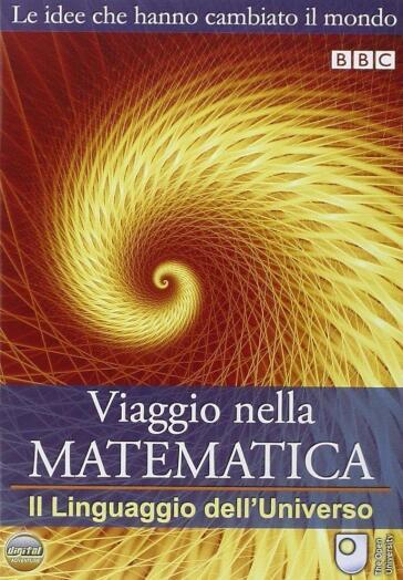 Viaggio Nella Matematica #01 - Linguaggio Dell'Universo