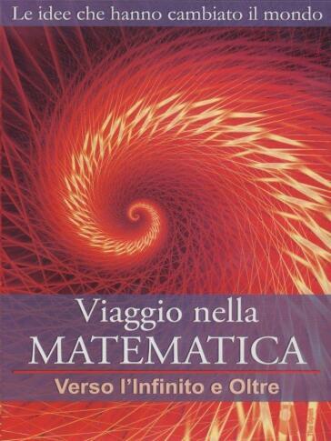 Viaggio Nella Matematica #04 - Verso L'Infinito E Oltre - David Berry