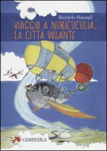 Viaggio a Nubicuculia, la città volante - Riccardo Massagli