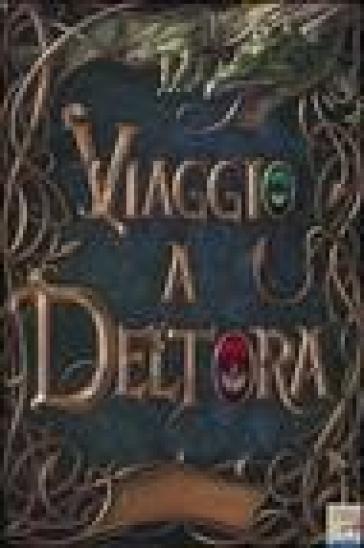 Viaggio a Deltora - Emily Rodda