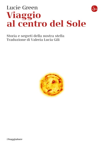 Viaggio al centro del Sole - Lucie Green