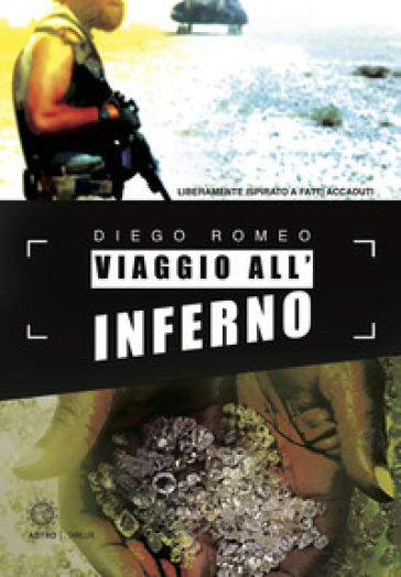 Viaggio all'inferno - Diego Romeo