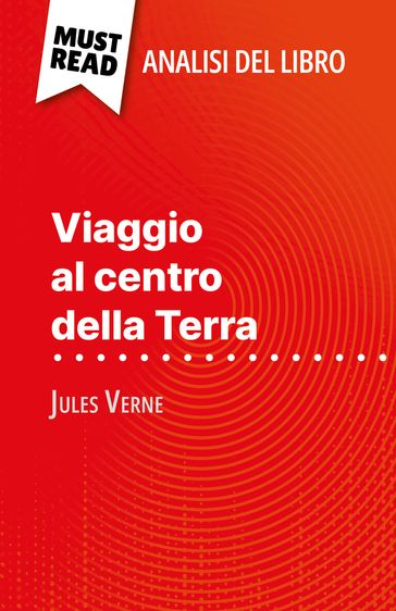 Viaggio al centro della Terra di Jules Verne (Analisi del libro) - David Noiret