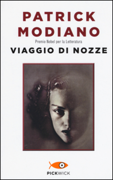 Viaggio di nozze - Patrick Modiano