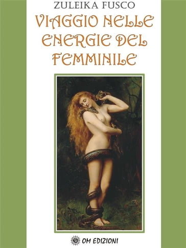 Viaggio nelle energie del Femminile - Zuleika Fusco