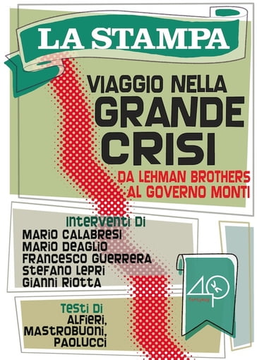 Viaggio nella grande crisi. Da Lehman Brothers al governo Monti - AA.VV. Artisti Vari