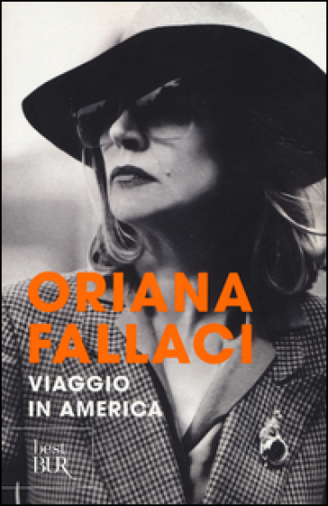 Viaggio in America - Oriana Fallaci