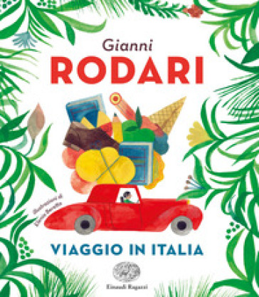 Viaggio in Italia - Gianni Rodari