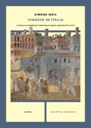 Viaggio in Italia - Simone Weil