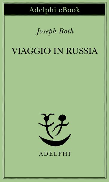 Viaggio in Russia - Joseph Roth