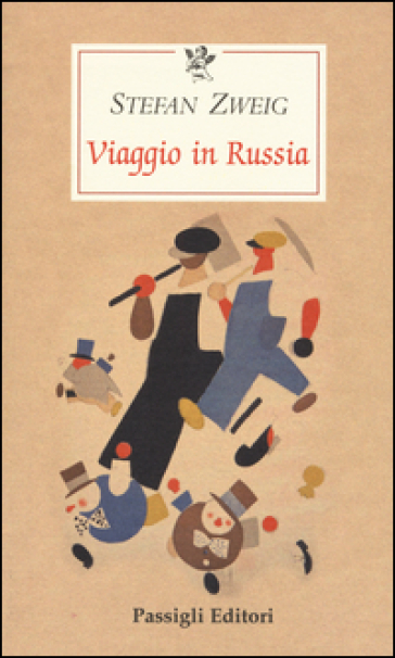 Viaggio in Russia - Stefan Zweig