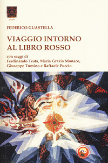 Viaggio intorno al Libro rosso - Federico Guastella