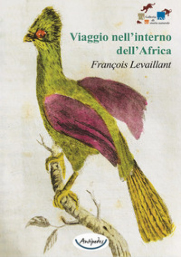 Viaggio nell'interno dell'Africa - François Levaillant