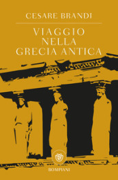 Viaggio nella Grecia antica