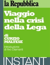 Viaggio nella crisi della Lega