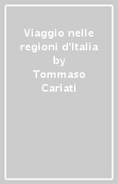 Viaggio nelle regioni d Italia