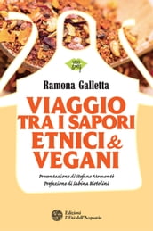 Viaggio tra i sapori etnici & vegani